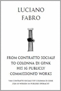 Luciano Fabro: from Contratto Sociale to Colonna Di Genk