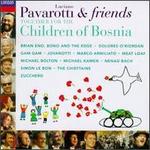 Luciano Pavarotti & Friends Together for the Children of Bosnia