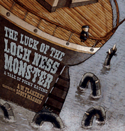 Luck of the Loch Ness Monster: A Tale of Picky Eating - Flaherty, Alice Weaver