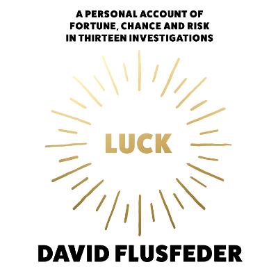 Luck - Flusfeder, David
