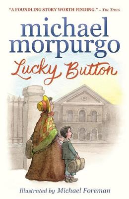 Lucky Button - Morpurgo, Michael, Sir