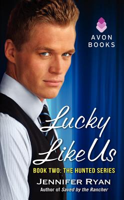 Lucky Like Us: Book Two: The Hunted Series - Ryan, Jennifer