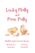 Lucky Molly and Poor Polly