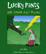 Lucky Pants and Other Golf Myths