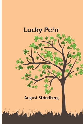 Lucky Pehr - Strindberg, August