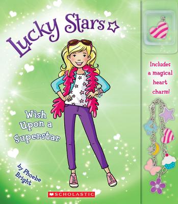 Lucky Stars #5: Wish Upon a Superstar - Bright, Phoebe