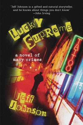 Lucky Supreme: A Darby Holland Crime Novel (#1) - Johnson, Jeff