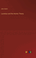 Lucretius and the Atomic Theory