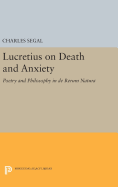 Lucretius on Death and Anxiety: Poetry and Philosophy in De Rerum Natura