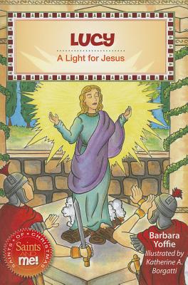 Lucy: A Light for Jesus - Yoffie, Barbara