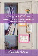 Lucy and CeCee's How to Survive (and Thrive) in Middle School