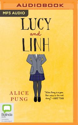 Lucy and Linh - Pung, Alice, and Huyhn, Aileen (Read by)