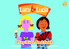 Lucy and Lucia: Play Hide and Seek - Yusuf, Genevieve (Translated by)