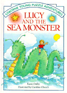 Lucy and the Sea Monster to the Rescue