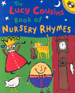 Lucy Cousins' Book of Nursery Rhymes - Cousins, Lucy