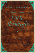 Lucy McKenzie: Ch?ne de Weekend