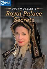 Lucy Worsley's Royal Palace Secrets