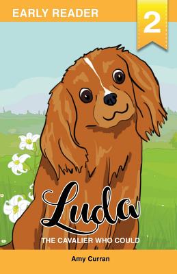 Luda the Cavalier who could - Curran, Amy