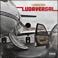 Ludaversal [Deluxe Edition] - Ludacris