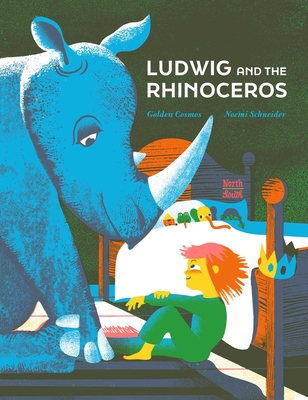 Ludwig and the Rhinoceros - Schneider, Noemi, and Yarbrough, Marshall (Translated by)
