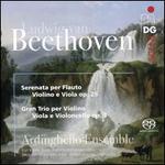 Ludwig van Beethoven: Serenata Op. 25; Gran Trio Op. 3
