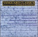 Ludwig van Beethoven: Symphonies 3 & 5; Overtures