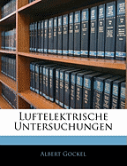 Luftelektrische Untersuchungen