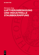 Luftverunreinigung Und Industrielle Staubbek?mpfung