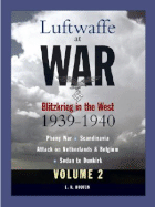 Luftwaffe At War Volume 2: Blitzkrieg In The West 1939-1940