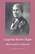 Lugenia Burns Hope, Black Southern Reformer