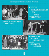 Luigi Pirandello in the Theatre