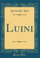 Luini (Classic Reprint)