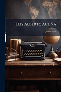 Luis Alberto Acua