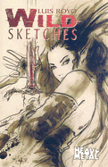 Luis Royo Wild Sketches Volume 1