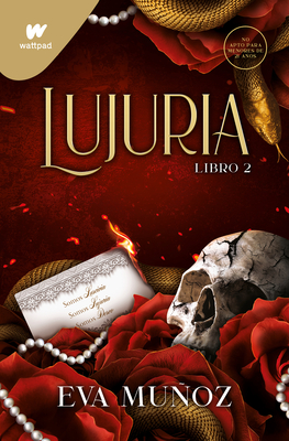Lujuria. Libro 2 / Lascivious. Book 2 - Muoz, Eva