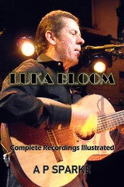 Luka Bloom: Complete Recordings illustrated