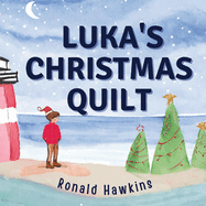 Luka's Christmas Quilt