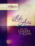 Luke and Acts: To the Lovers of God