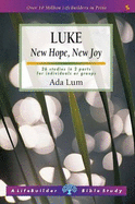 Luke: New Hope, New Joy