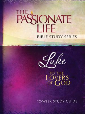 Luke: To the Lovers of God 12-Week Study Guide - Simmons, Brian