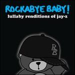 Lullaby Renditions of Jay-Z