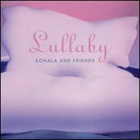 Lullaby - Kohala