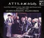 Lully: Atys - Agns Mellon (vocals); Bernard Deletr (vocals); Francoise Semellaz (vocals); Gilles Ragon (vocals);...