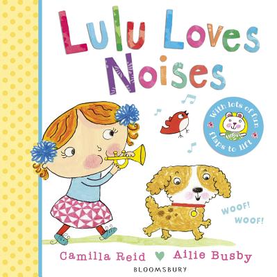 Lulu Loves Noises - Reid, Camilla