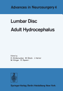 Lumbar Disc Adult Hydrocephalus: Proceedings of the 27th Annual Meeting of the Deutsche Gesellschaft Fur Neurochirurgie, Berlin, September 12-15, 1976