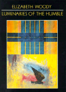 Luminaries of the Humble