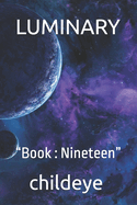 Luminary: "Book: Nineteen"