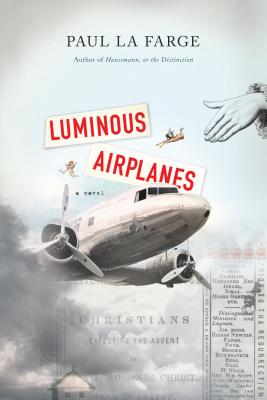 Luminous Airplanes - LaFarge, Paul
