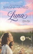 Luna: A Sweet Historical Romance