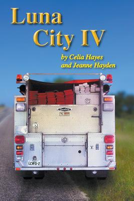 Luna City IV - Hayes, Celia, and Hayden, Jeanne